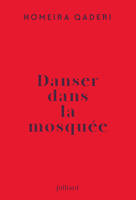 Danser dans la mosquée