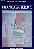 Français B.E.P.1 + le cahier d'exercices - Collection 