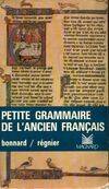 Petite grammaire de l'ancien francais