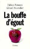 La bouffe d'égout