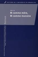 M COMME MERE, M COMME MONSTRE