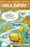 Des BD pour apprendre l'espagnol ., 1, Gosset/hola rapido bd