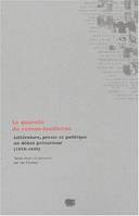 La querelle du roman-feuilleton. Littérature, presse et politique, un débat précurseur, 1836-1848, littérature, presse et politique, un débat précurseur, 1836-1848