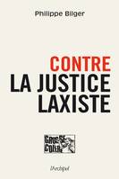 Contre la justice laxiste