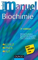 Mini-manuel de biochimie / cours + exos + QCM-QROC : L1-L2, PAES, IUT, Cours + QCM/QROC + exos