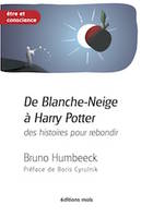 De blanche neige a harry potter. des histoires pour rebondir