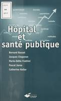 Hôpital et santé publique : Introduction méthodologique