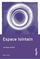 Espace lointain