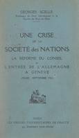 Une crise de la Société Des Nations, La réforme du Conseil et l'entrée de l'Allemagne à Genève (mars-septembre 1926)