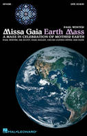 Missa Gaia Earth Mass, A Mass in Celebration of Mother Earth