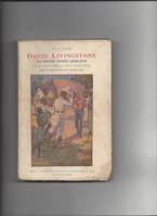 David livingstone la grande epopee africaine