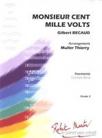 Monsieur cent mille volts, [trois succès de] gilbert bécaud