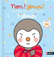 Non ! Youpi !, Toutes les émotions de tchoupi