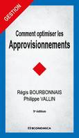 Comment optimiser les approvisionnements