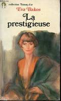 La Prestigieuse, roman