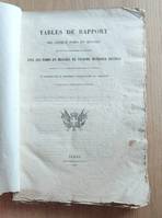 Tables de rapport des anciens poids et mesures des états de terreferme du Royaume avec les poids et mesures du système métrique décimal dressées par la commission des poids et mesures et publiées par le Ministère d'agriculture et commerce aux termes