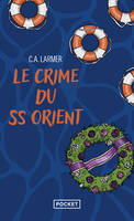 Le Club des amateurs de romans policiers - Tome 2 Le Crime du SS Orient