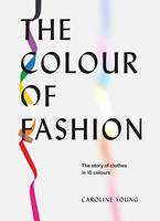 The Colour of Fashion /anglais