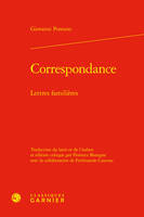 Correspondance, Lettres familières