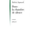 Dans la chambre de silence, roman