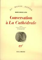 Conversation à «La Cathédrale»