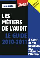 Les métiers de l'audit - Le guide 2010-2011