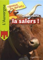 Quelle vache, la salers !