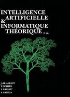 I.A. et Informatique Théorique 2e édition