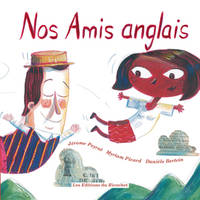 Nos amis anglais, Livre