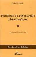 Principes de psychologie physiologique, Volume II