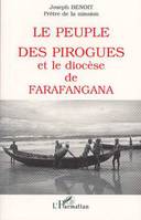 Le peuple des pirogues et le diocèse de Farafangana