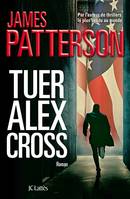 2, Tuer Alex Cross