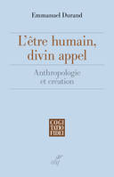 L'être humain, divin appel