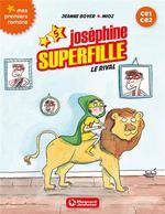 5, Joséphine Superfille 5 - Le Rival