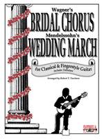 Bridal Chores And Wedding March, Classical Guitar