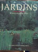 Jardins d'Aujourd'hui, - TRADUCTION DONT 350 EN COULEUR