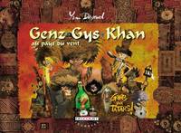 Genz, Gys, Khan au pays du vent., 3, Genz Gys Khan T03, Gare aux Tatars !