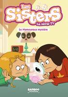 36, Les Sisters - La Série TV - Poche - tome 36, Le namoureux mystère