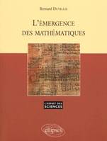 L'Emergence des mathématiques - n°10