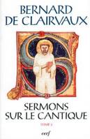 Œuvres complètes / Bernard de Clairvaux., T. II, Sermons 16-32, SC 431 Sermons sur le Cantique, II