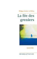 La fée des greniers, Nouvelle