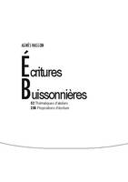 Écritures buissonnières, 52 thématiques d'ateliers, 256 propositions d'écriture