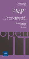 PMP® - Préparer la certification PMP® avec le guide PMBOK® 7e édition, Préparer la certification PMP® avec le guide PMBOK® 7e édition