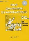 Pour comprendre les mathématiques CE2 euro - Guide pédagogique, guide pédagogique du manuel de l'élève