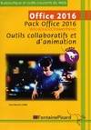 Office 2016 : Pack office 2016 word/excel/powerpoint outils collaboratifs et d'animation