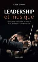 Leadership et musique, L'éducation esthétique au service de la performance en entreprise