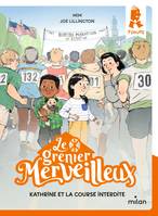 2, Le grenier merveilleux, Tome 02, Kathrine et la course interdite