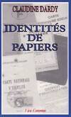 Identités de papiers