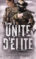 3, Unité d'Elite - Tome 3