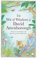 The Wit and Wisdom of David Attenborough, A celebration of our favourite naturalist